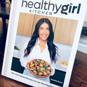 Healthy Girl Kitchen Cookbook